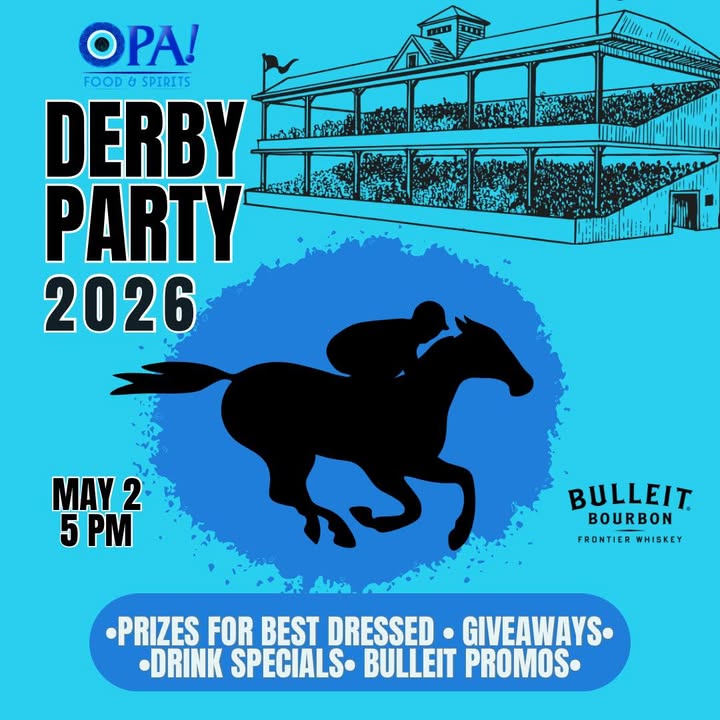 It’s that time of year again for Opa Food & Spirits annual Derby Party!